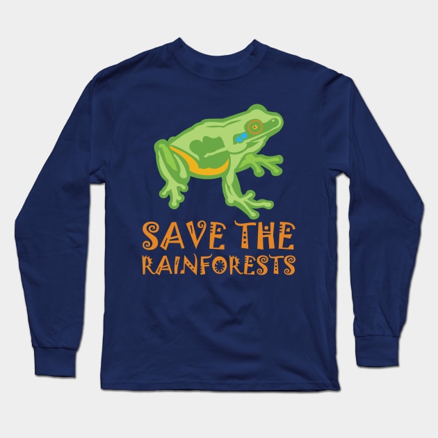 Save the Rainforests Tree Frog Long Sleeve T-Shirt by evisionarts